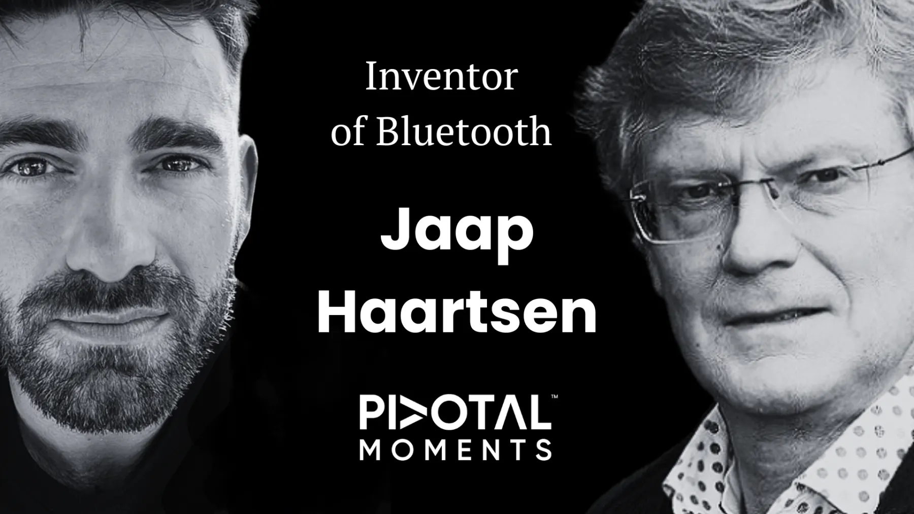 Episode 2: Jaap Haartsen and the Creation of Bluetooth