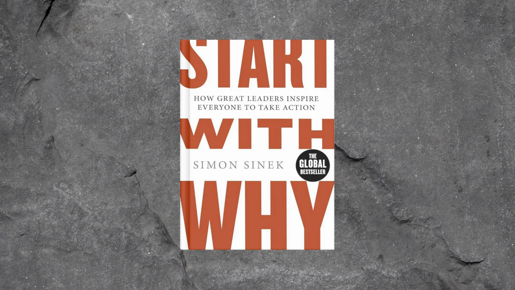 Start With Why by Simon Sinek